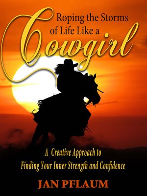 cover image of Roping the Storms of Life Like a Cowgirl